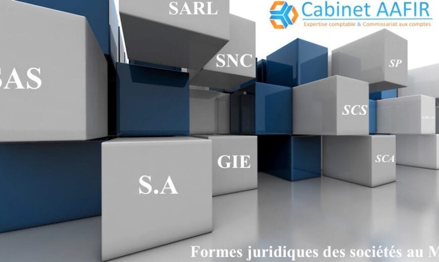 Formes juridiques des sociétés au Maroc