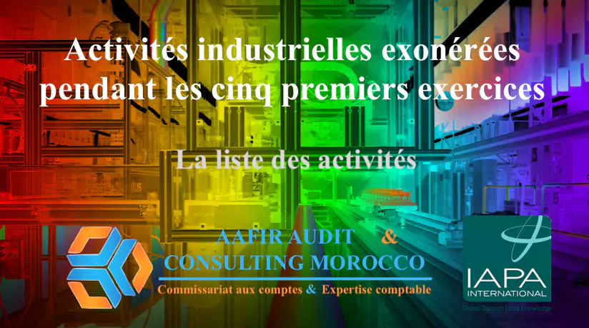 Activités industrielles exonérées pendant les cinq premiers exercices publiées