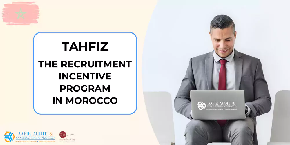 Tahfiz: the recruitment incentive program in Morocco