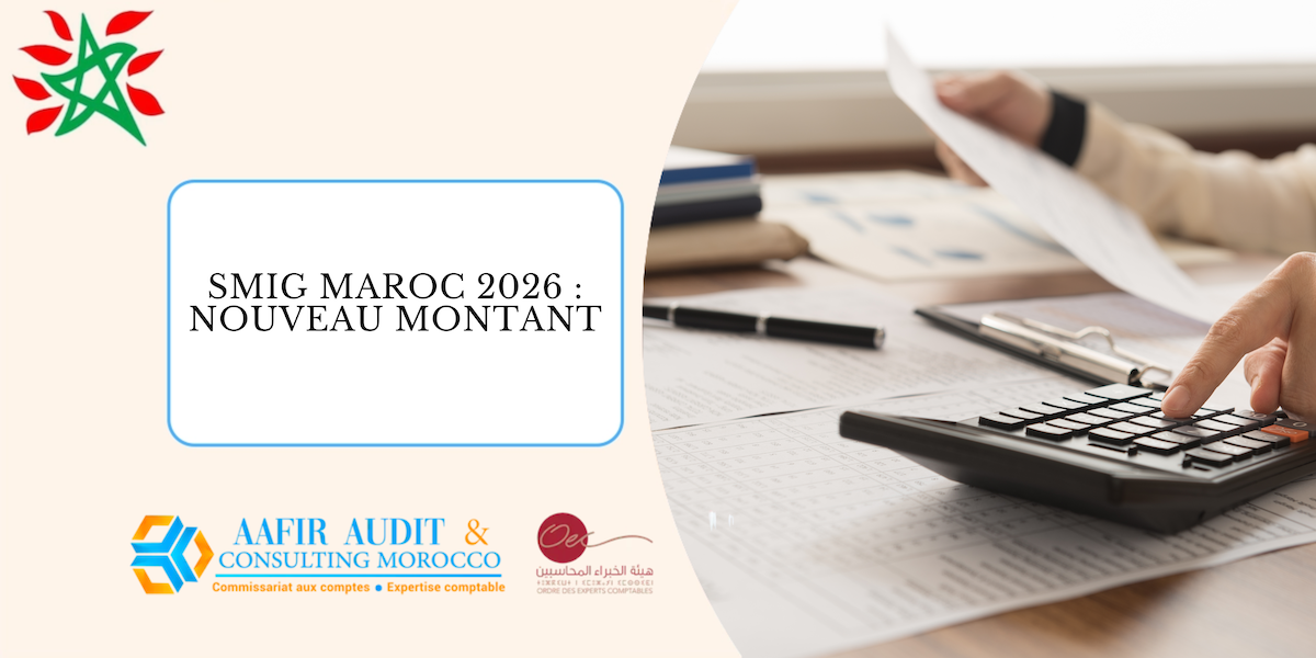 SMIG Maroc 2026 : nouveau montant, calcul et impact sur la paie