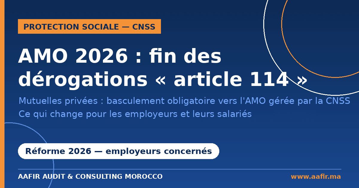 AMO 2026 : fin des dérogations « article 114 », ce qui change pour les employeurs